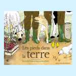 Les pieds dans la terre